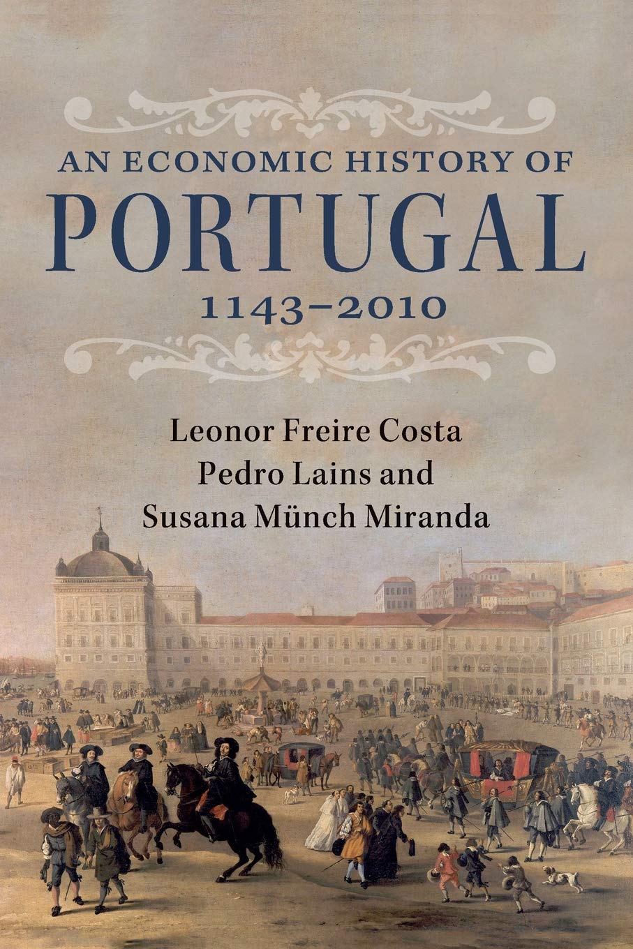 Libro: An Economic History of Portugal, 1143–2010
