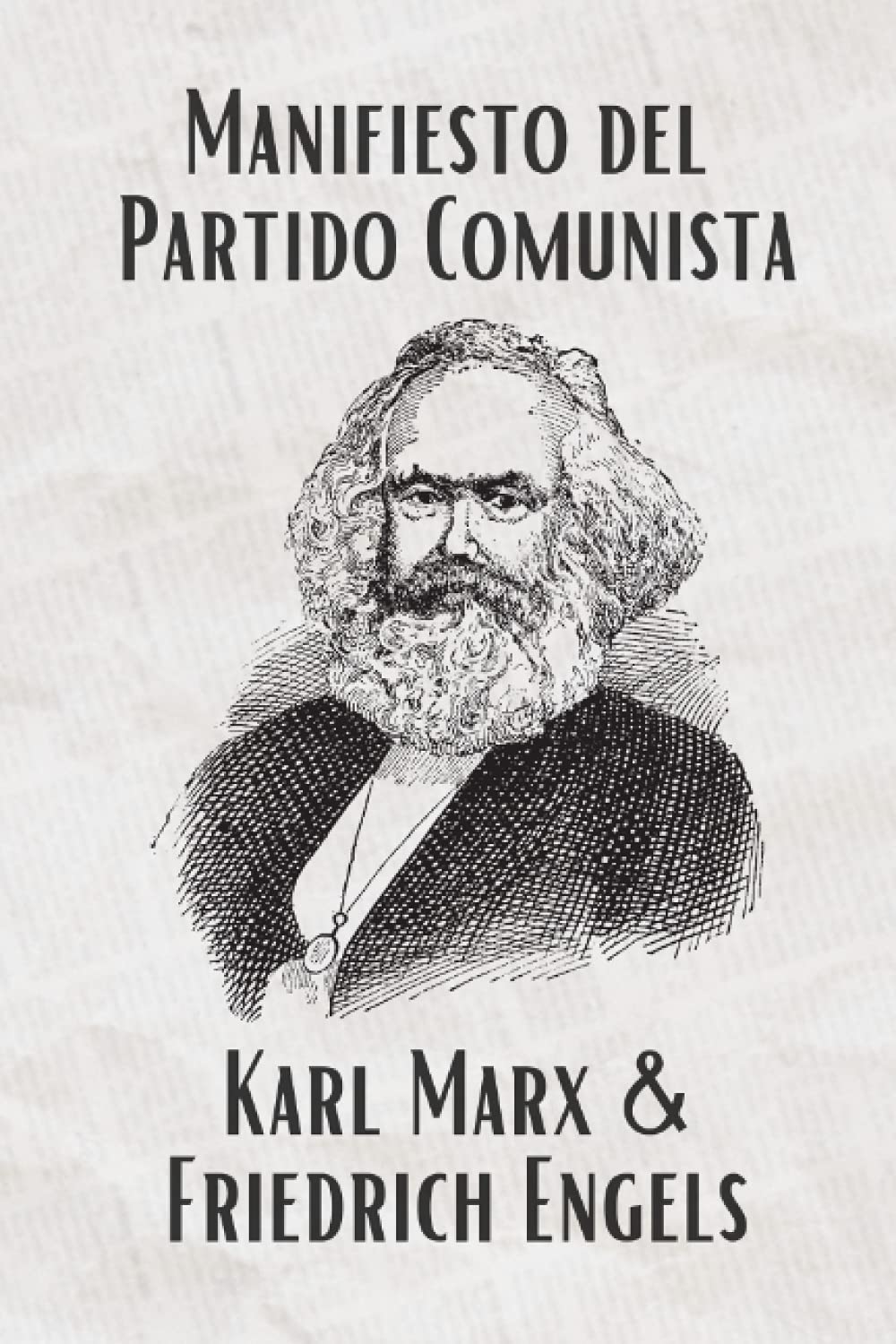 Libro: El Manifiesto del Partido Comunista (Spanish) (Translated): La Traducción Actualizada (Spanish Edition)