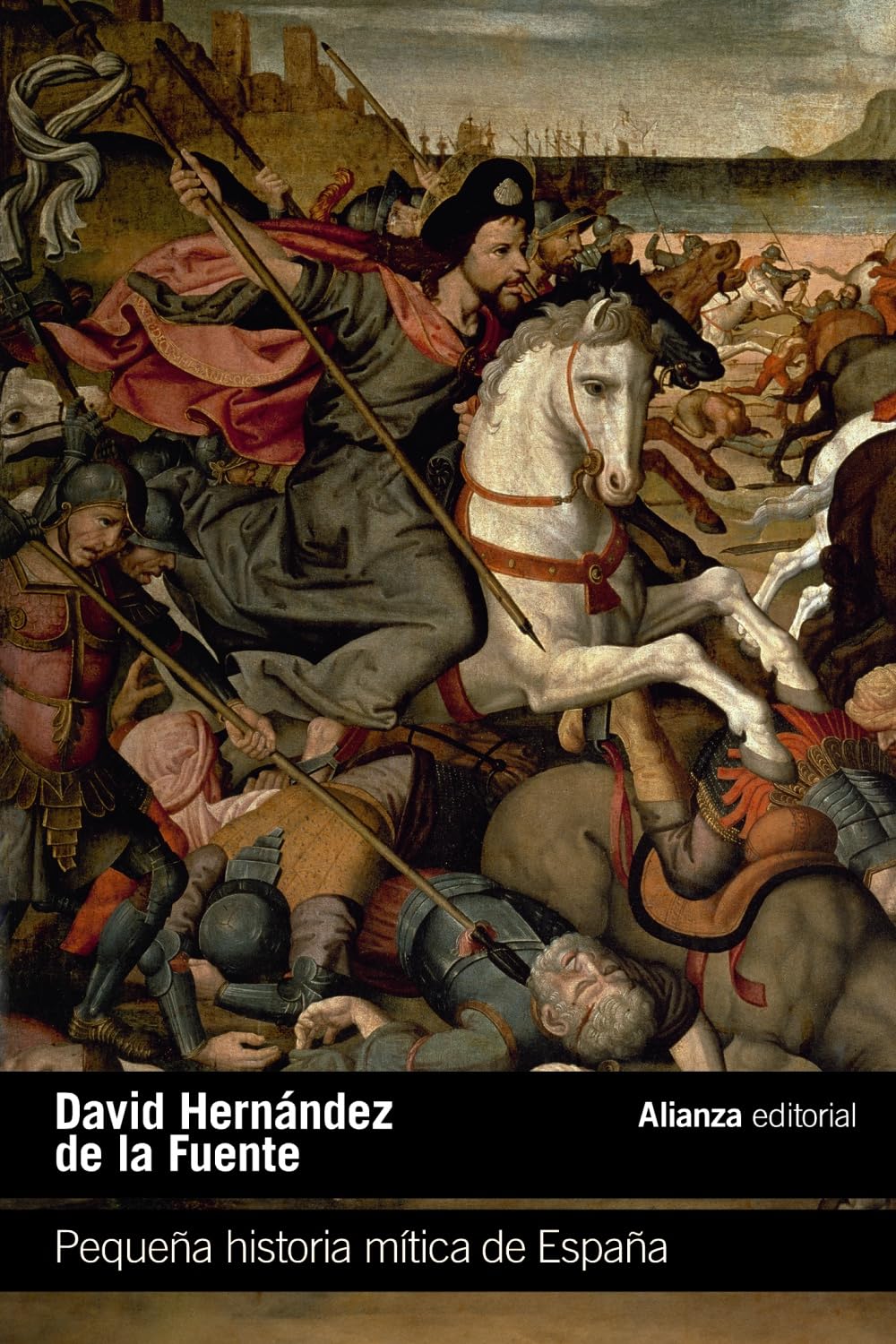 Libro: Pequeña historia mítica de España: Mitos, figuras y arquetipos (El libro de bolsillo - Humanidades)