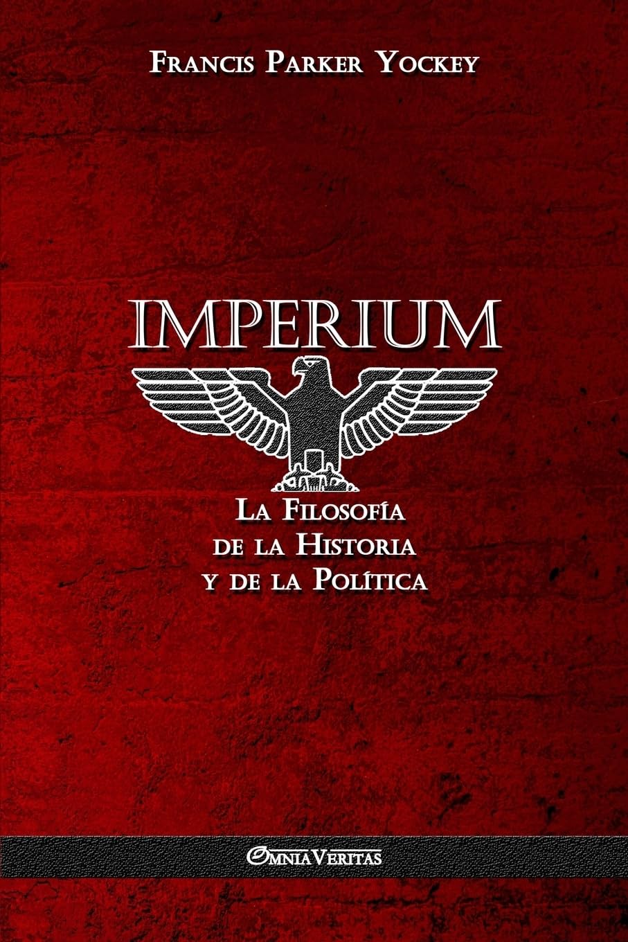 Libro: Imperium: La Filosofía de la Historia y de la Política