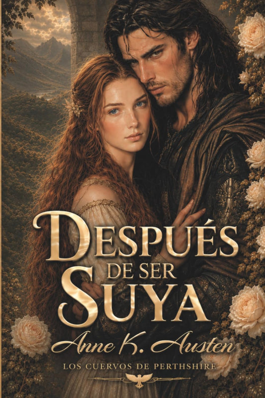 Después de ser suya: 1 (Legados escoceses en las Highlands)