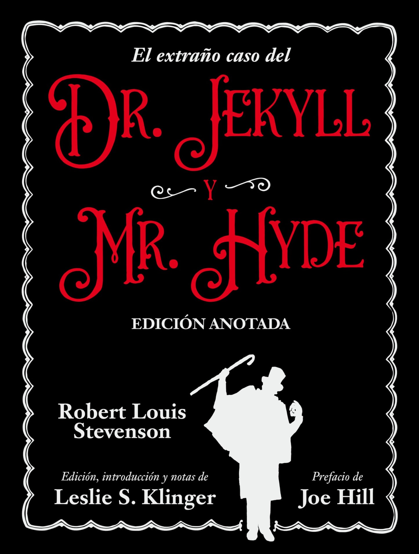 Libro: El extraño caso del Dr. Jekyll y Mr. Hyde. Edición anotada: 25 (Grandes libros)