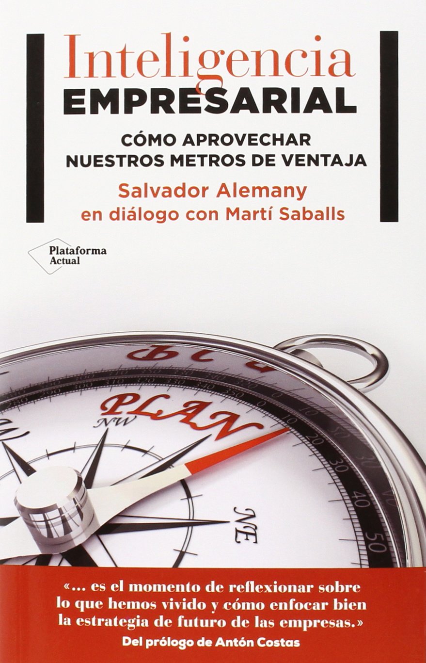 Libro: Inteligencia Empresarial: Cómo aprovechar nuestros metros de ventaja (ACTUAL)