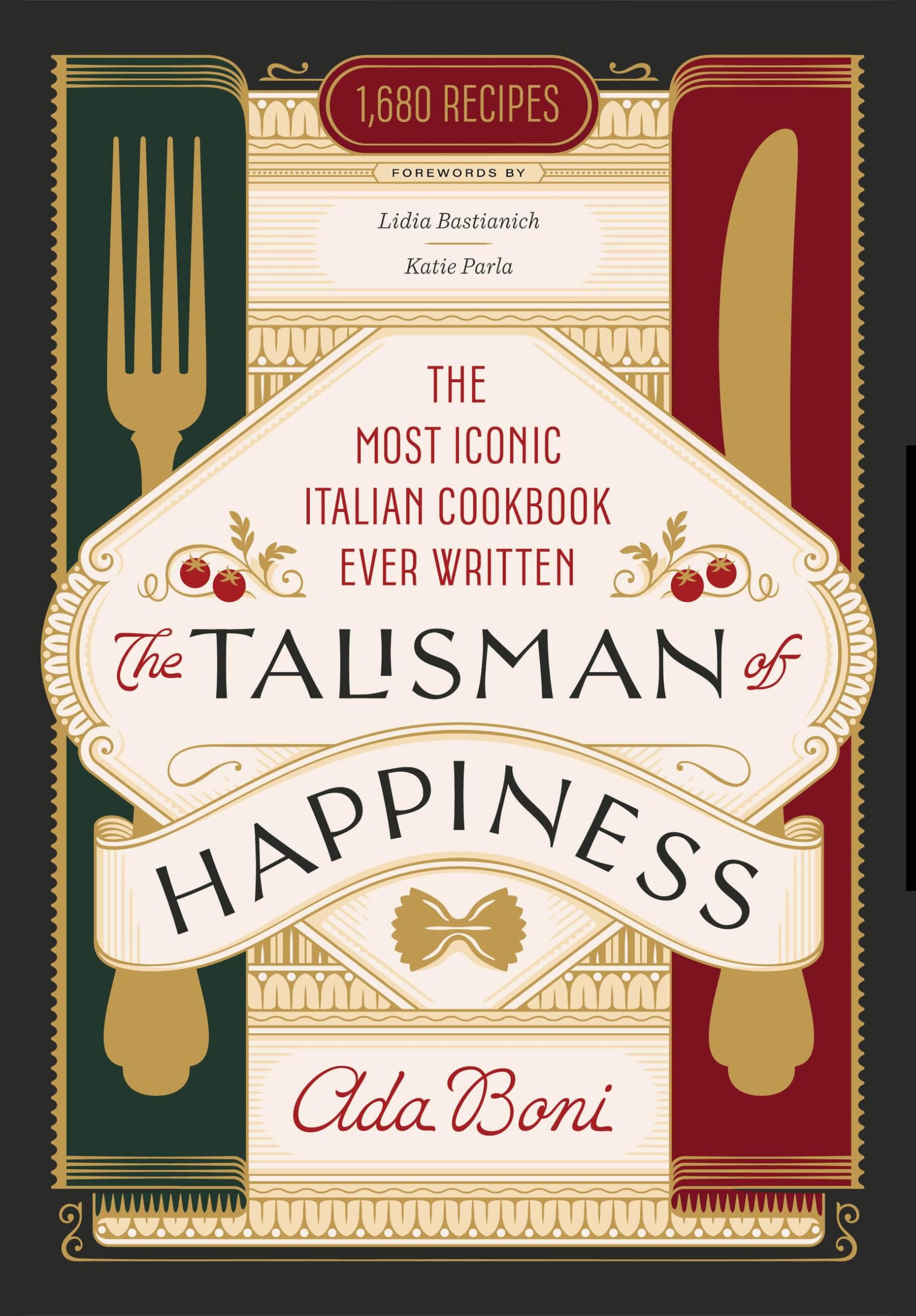 Libro: The Talisman of Happiness: The Most Iconic Italian Cookbook Ever Written