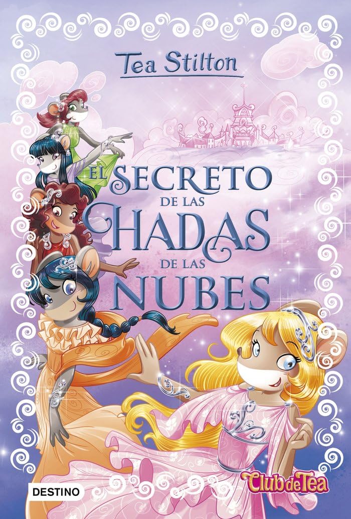 Libro: El secreto de las hadas de las nubes: 3 (Tea Stilton)