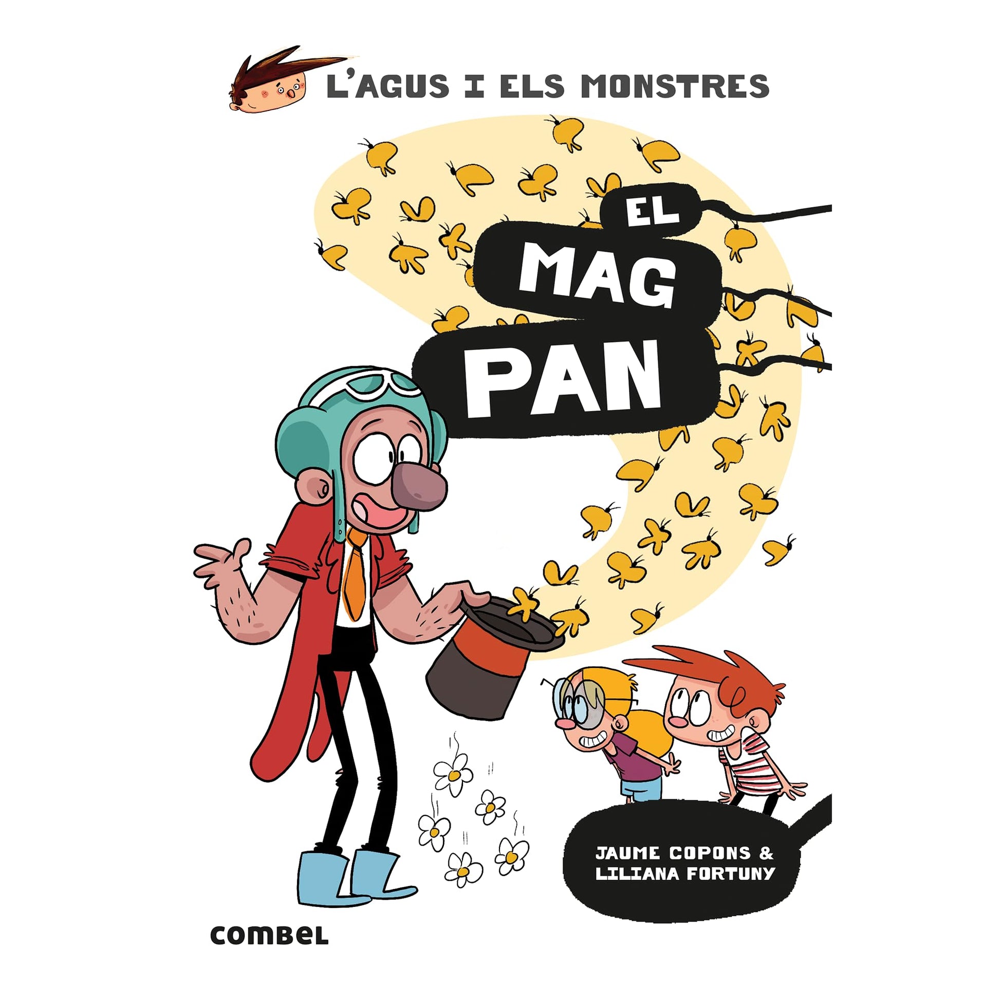 Libro: El Mag Pan (L'Agus i els Monstres 26) - Novel·la Gràfica Infantil 8 Anys | Màgia i Diversió
