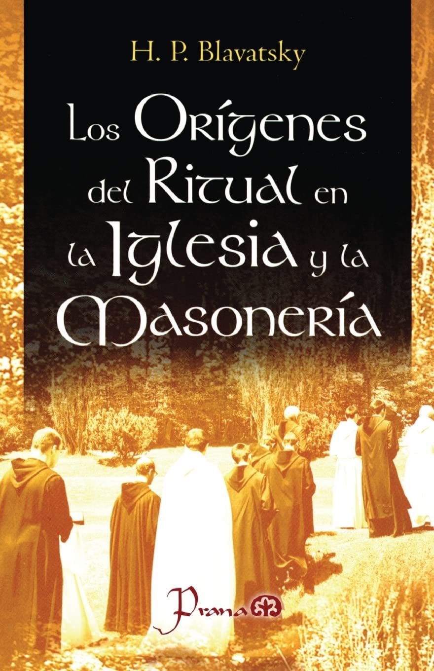 Libro: Los origenes del ritual en la iglesia y la masoneria (Spanish Edition)