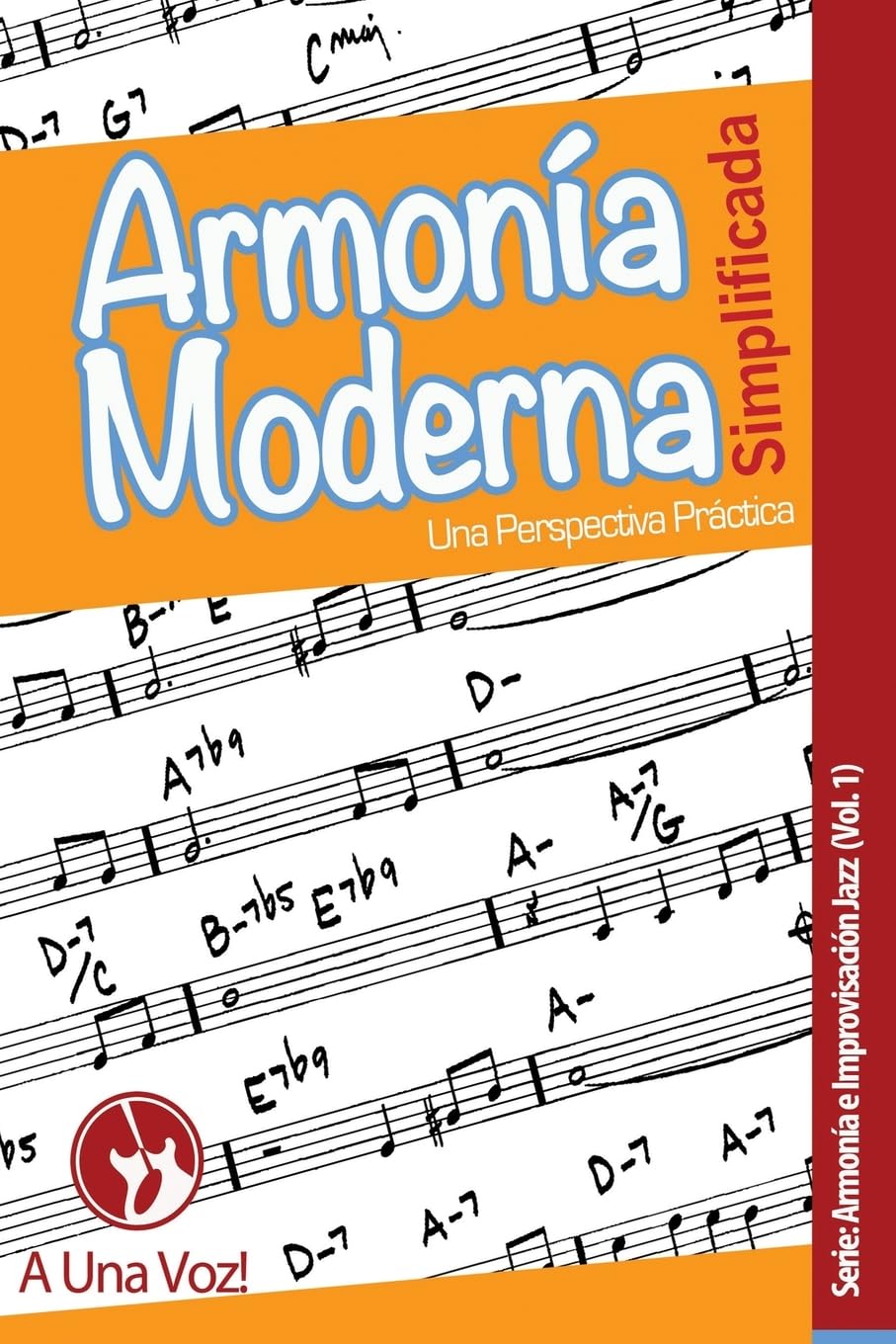 Libro: Armonía Moderna Simplificada: Una Perspectiva Práctica (Spanish Edition)