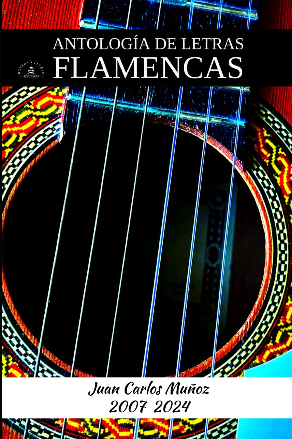 Libro: ANTOLOGÍA DE LETRAS FLAMENCAS (Spanish Edition)