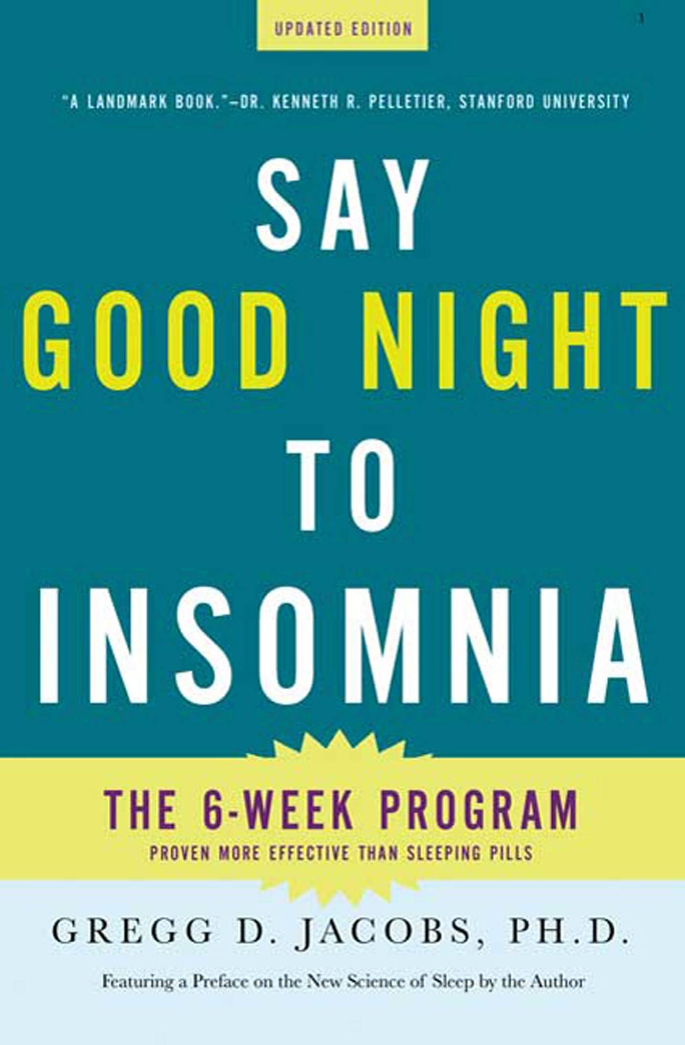 Libro: Say Good Night To Insomnia: The Six-Week, Drug-Free Program Developed at Harvard Medical School