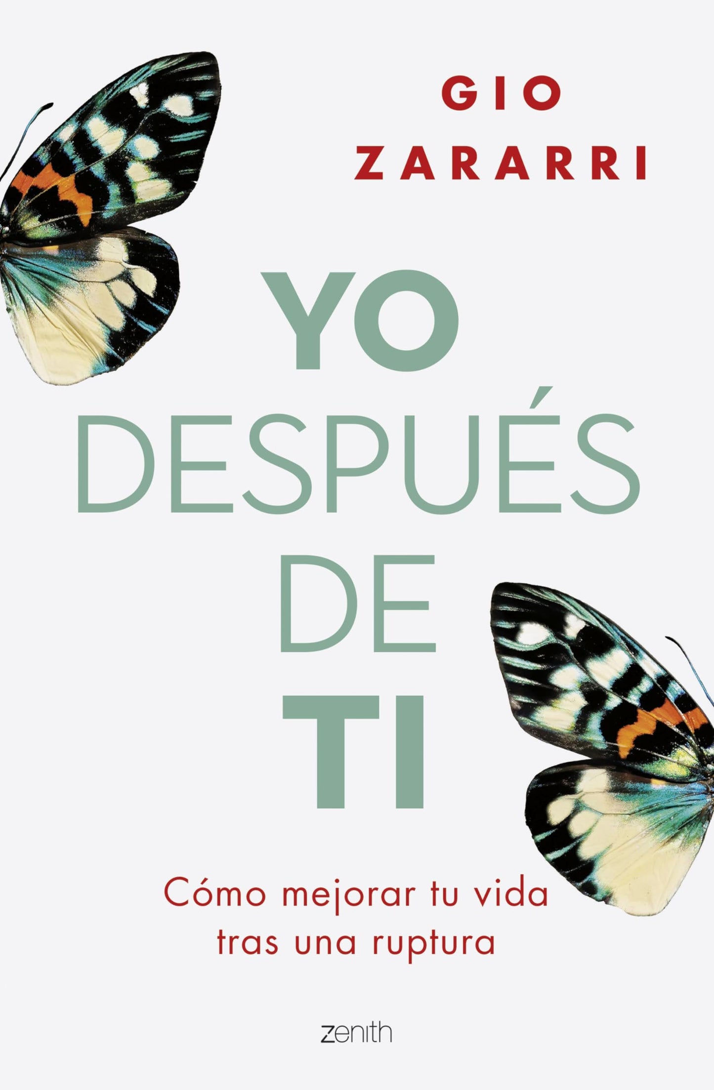 Libro: Yo después de ti: Cómo mejorar tu vida tras una ruptura