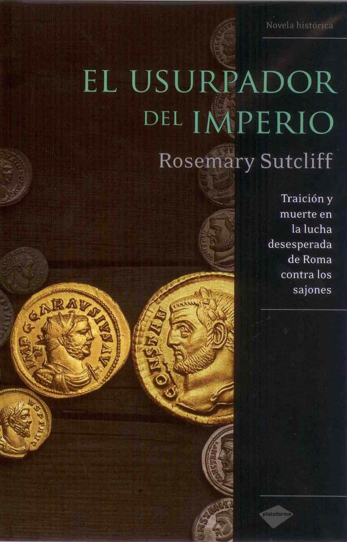 Libro: El usurpador del imperio (Plataforma histórica) (Spanish Edition)