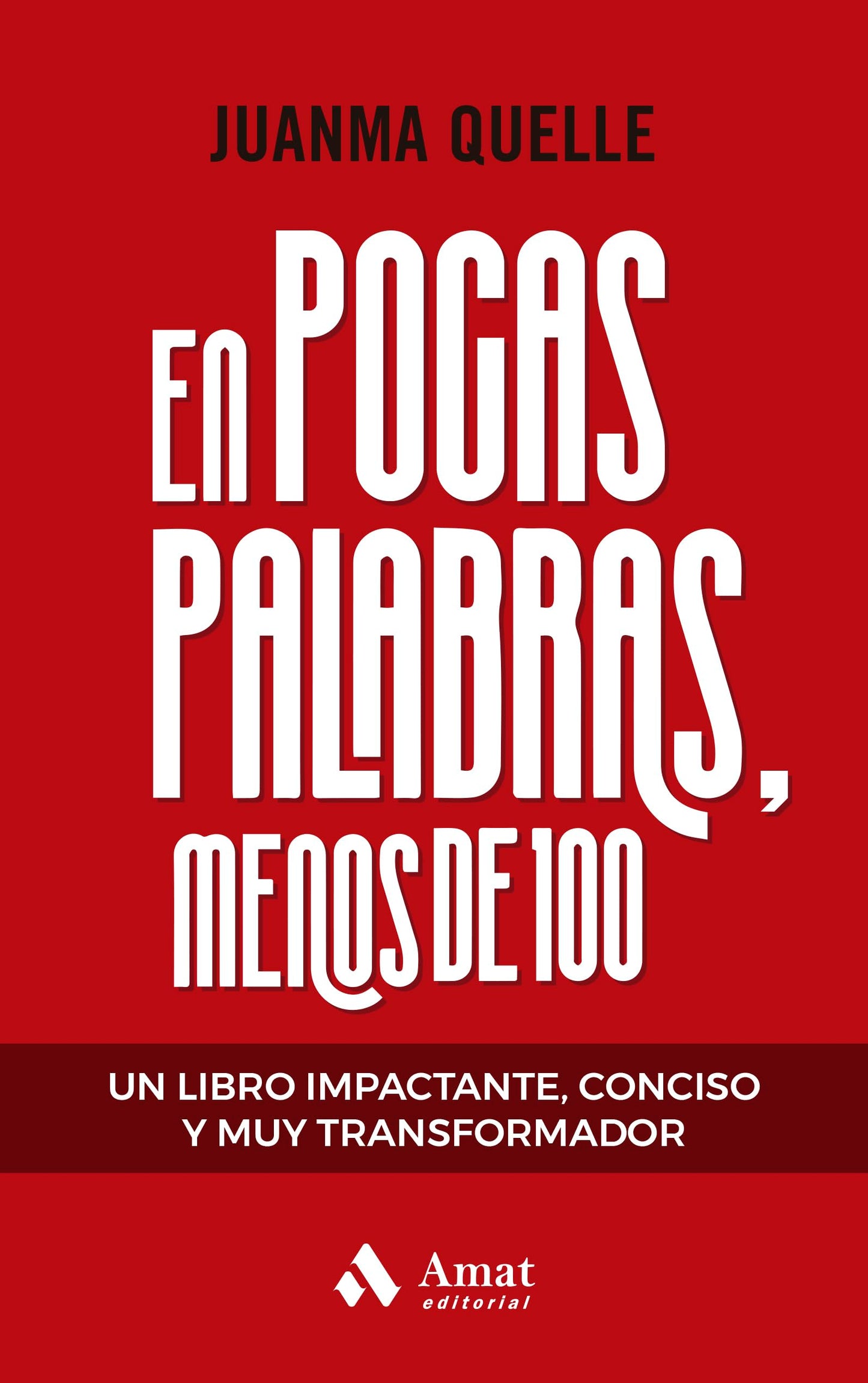 Libro: En Pocas Palabras Menos De 100