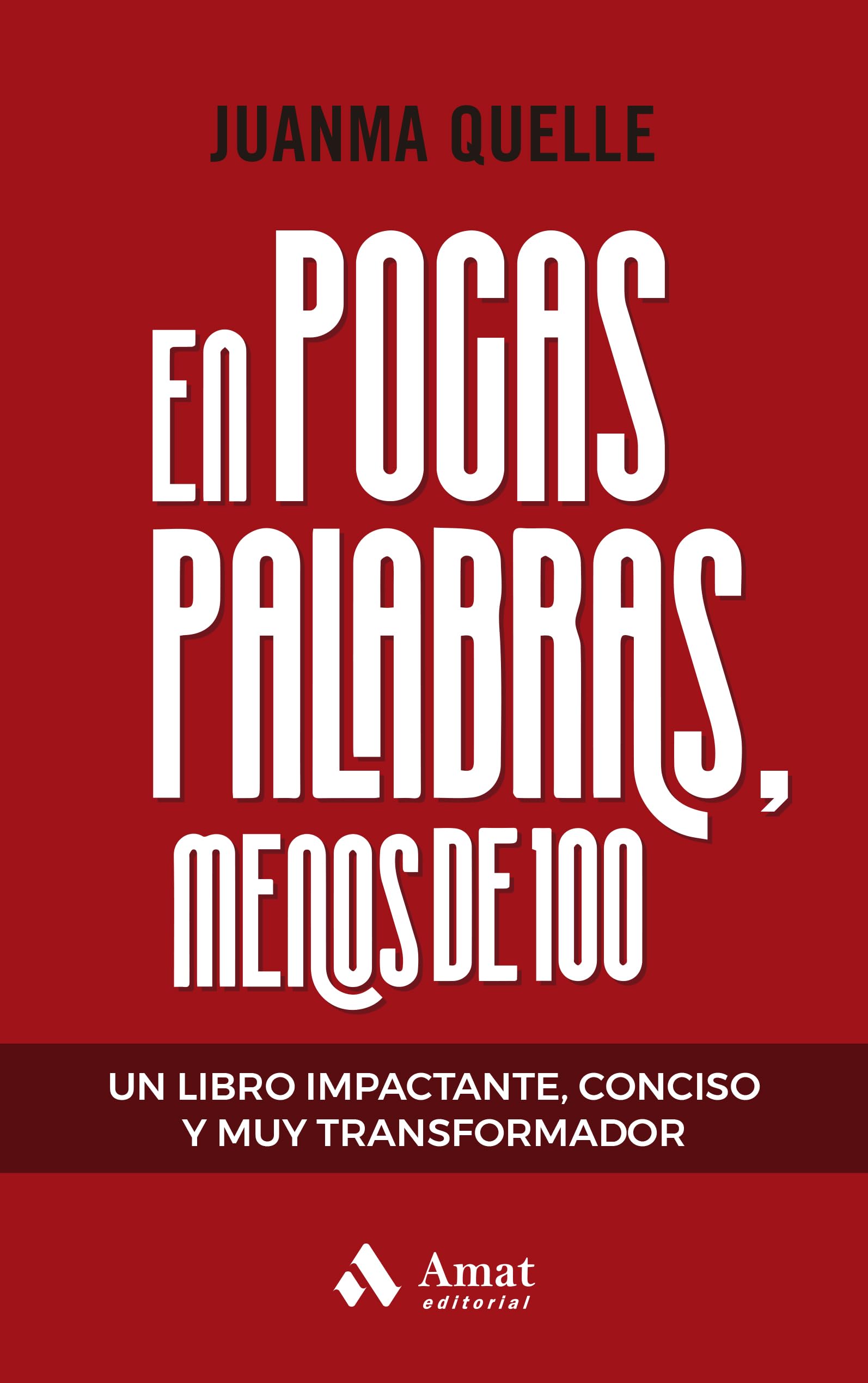 Libro: En Pocas Palabras Menos De 100