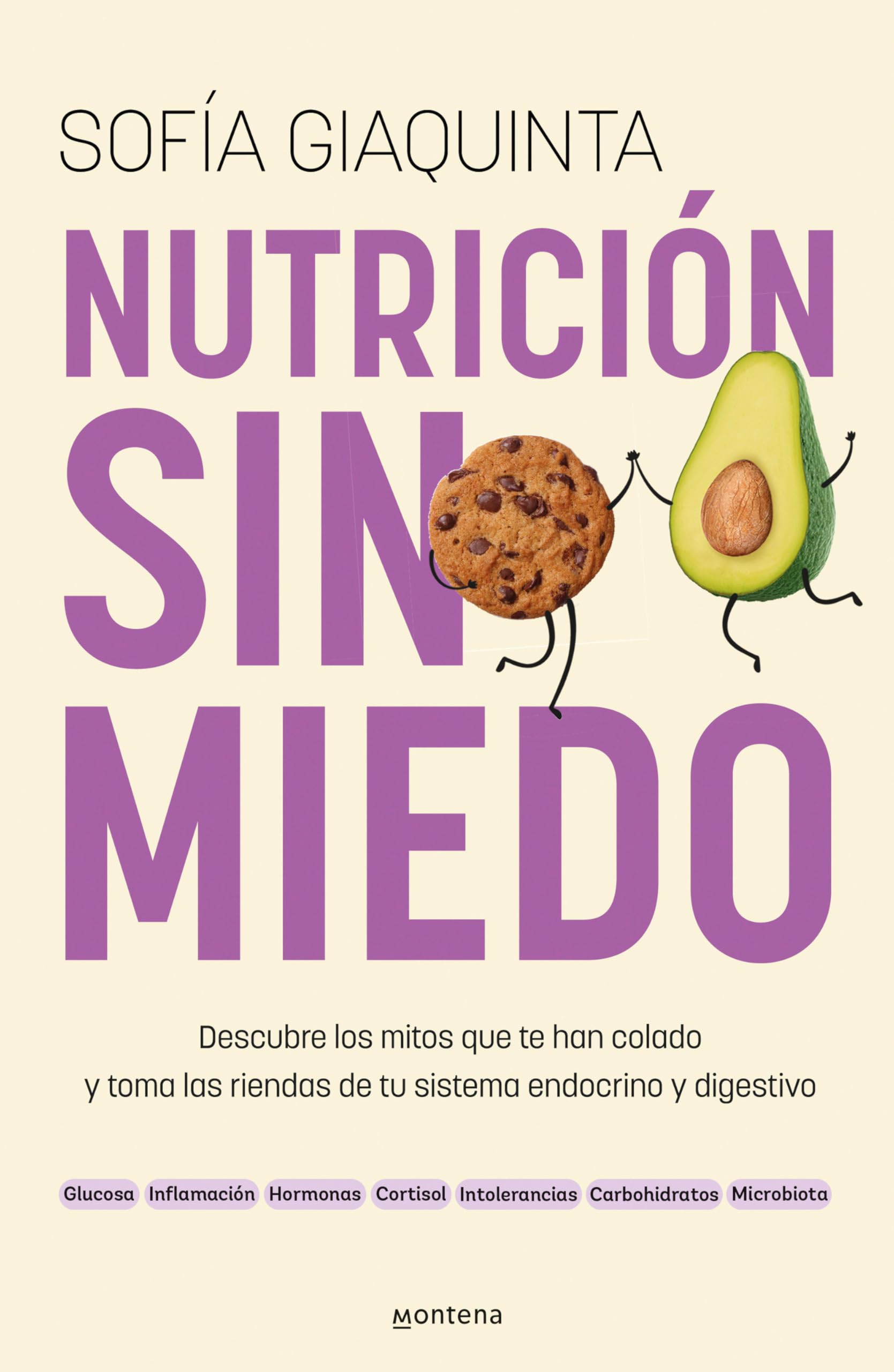 Libro: Nutrición sin miedo: Descubre los mitos que te han colado y toma las riendas de tu sistema endocrino y digestivo (GROU)