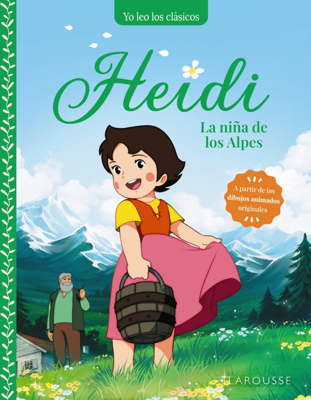 Heidi. La niña de los Alpes (LAROUSSE - Infantil / Juvenil - Castellano - A partir de 5/6 años)