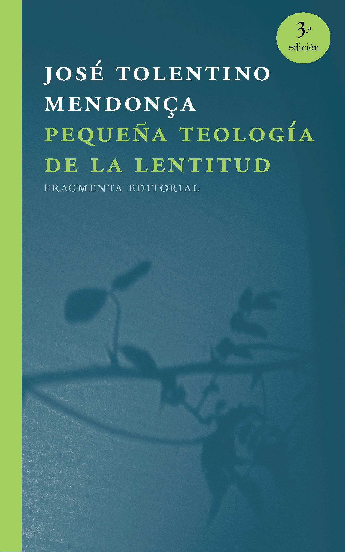 Pequeña teología de la lentitud: 42 (Fragmentos)