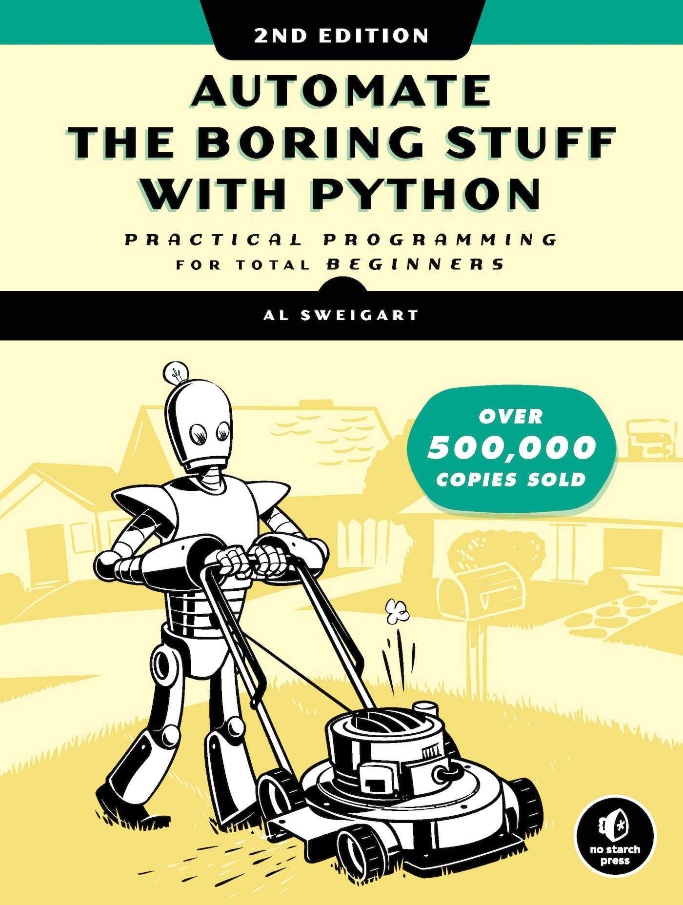 Libro: Automate the Boring Stuff with Python, 2nd Edition: Practical Programming for Total Beginners