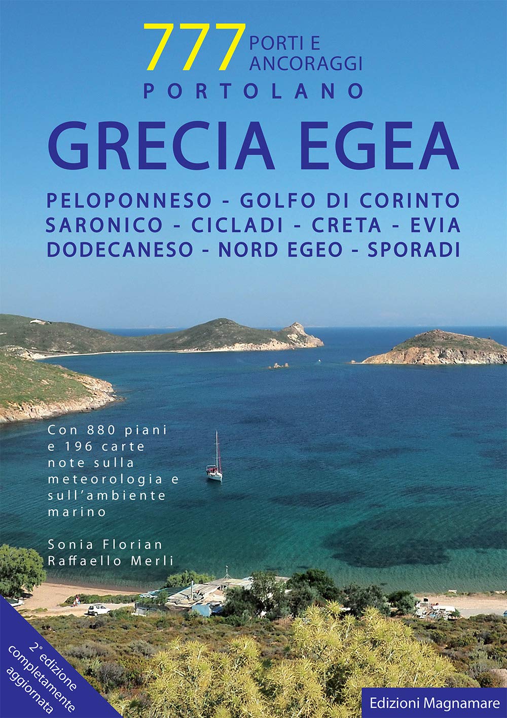 Libro: Grecia Egea. Portolano. 777 porti e ancoraggi