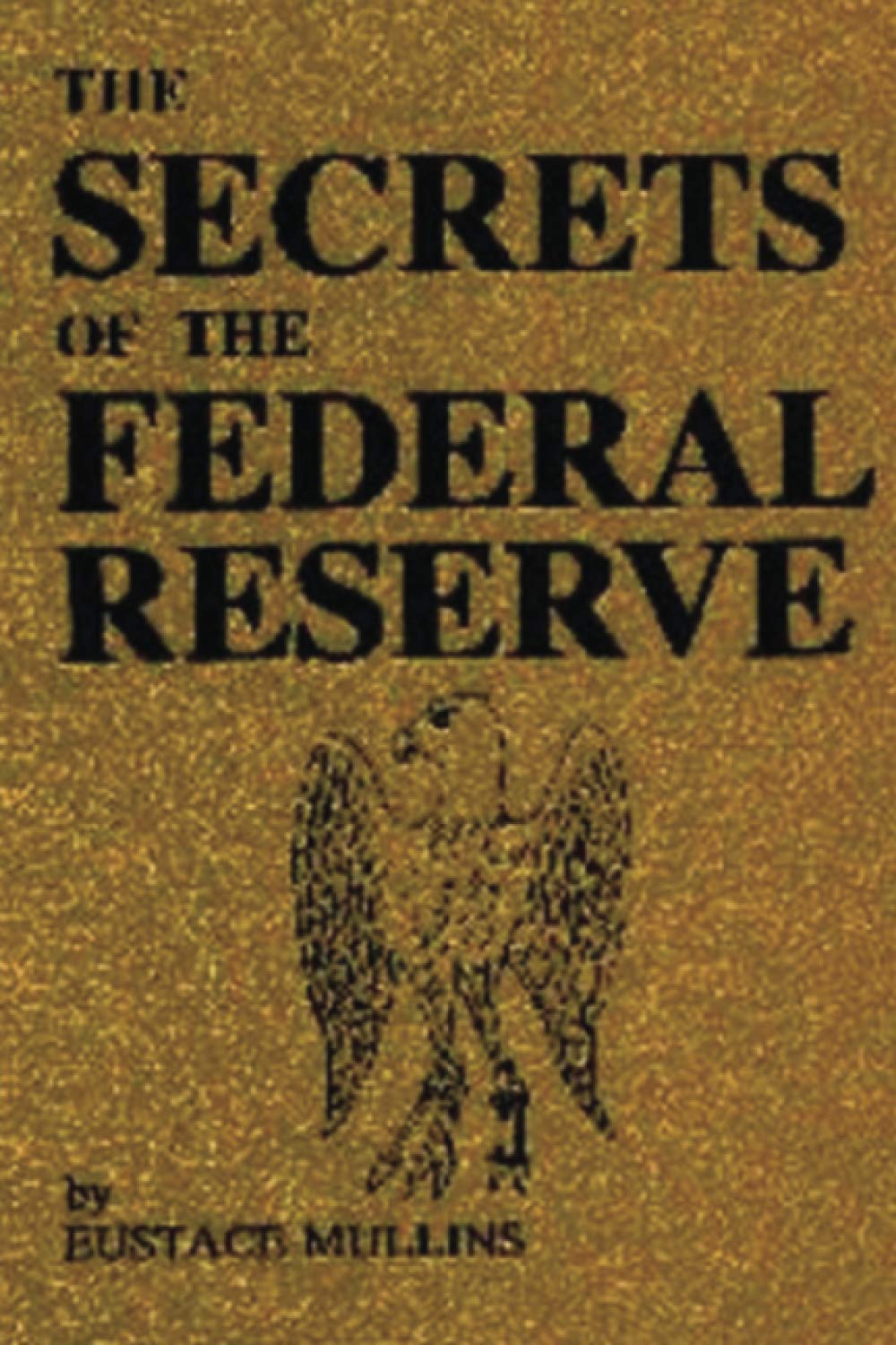 Libro: The Secrets of the Federal Reserve
