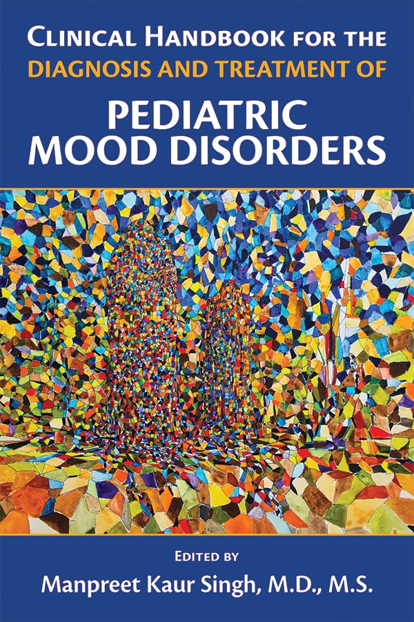 Libro: Clinical Handbook for the Diagnosis and Treatment of Pediatric Mood Disorders