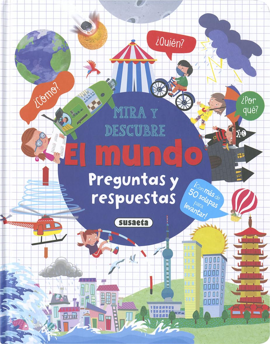 Libro: Susaeta - El mundo. Preguntas y respuestas (Mira y descubre)