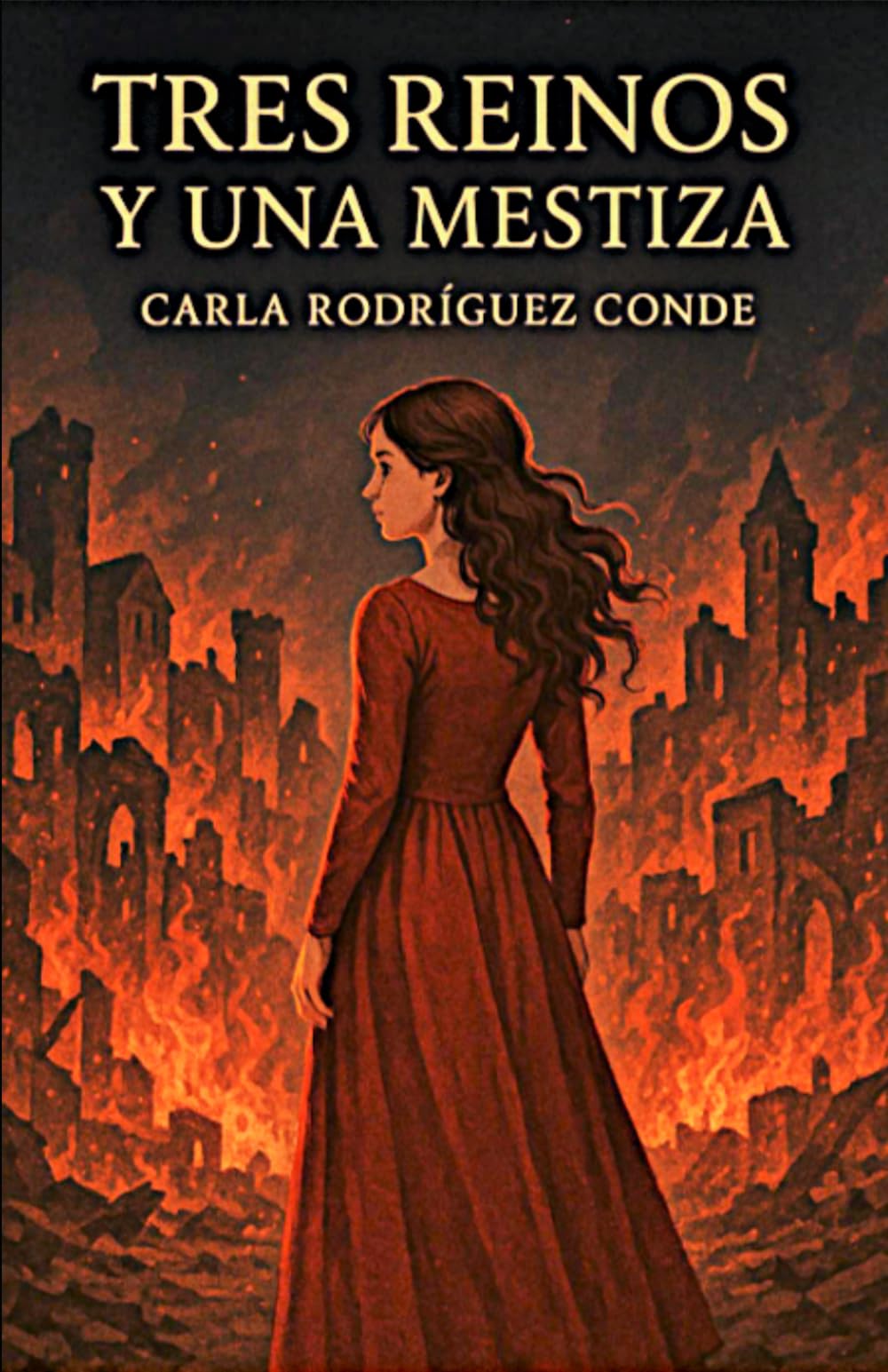 Libro: TRES REINOS Y UNA MESTIZA