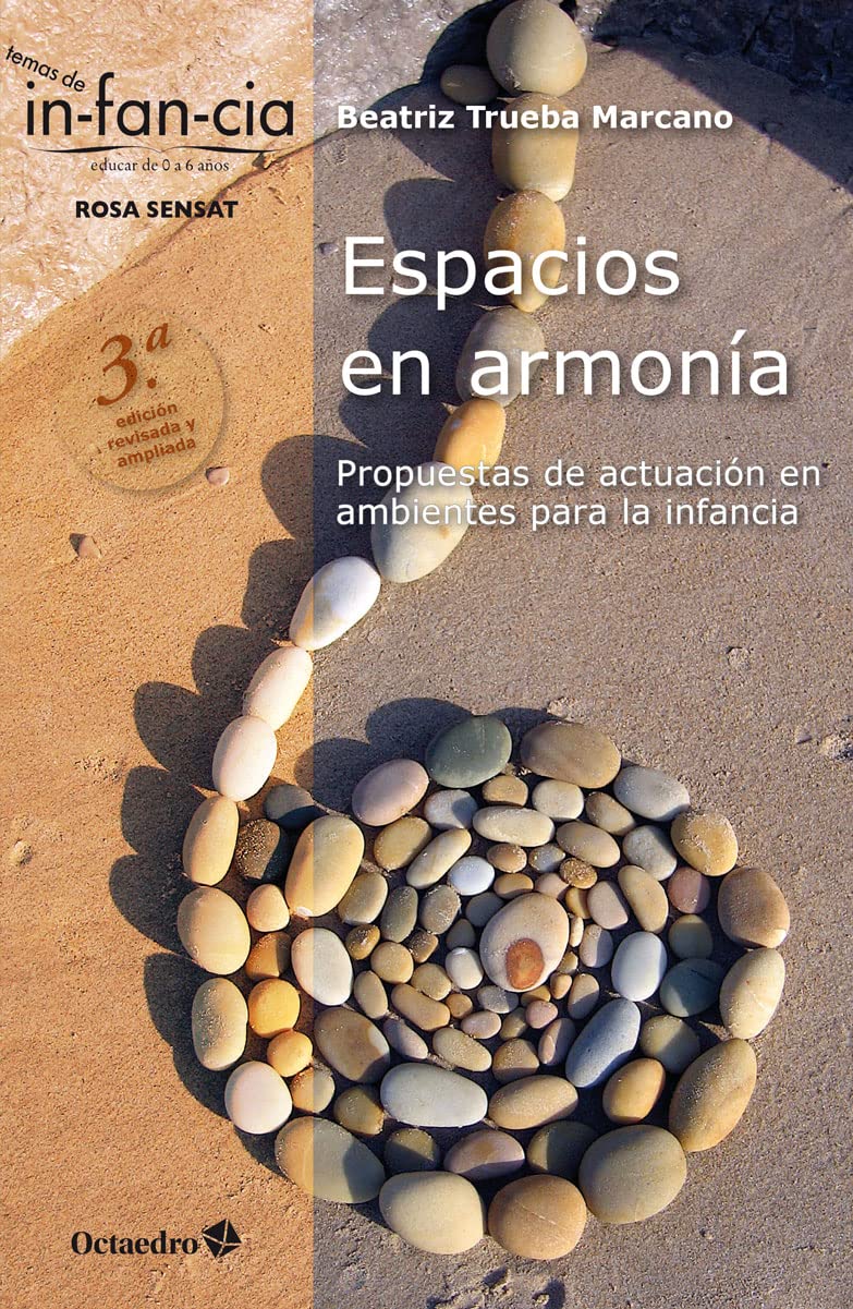 Libro: Espacios en armonía. Propuestas de actuación en ambientes para la infancia (Temas de Infancia)