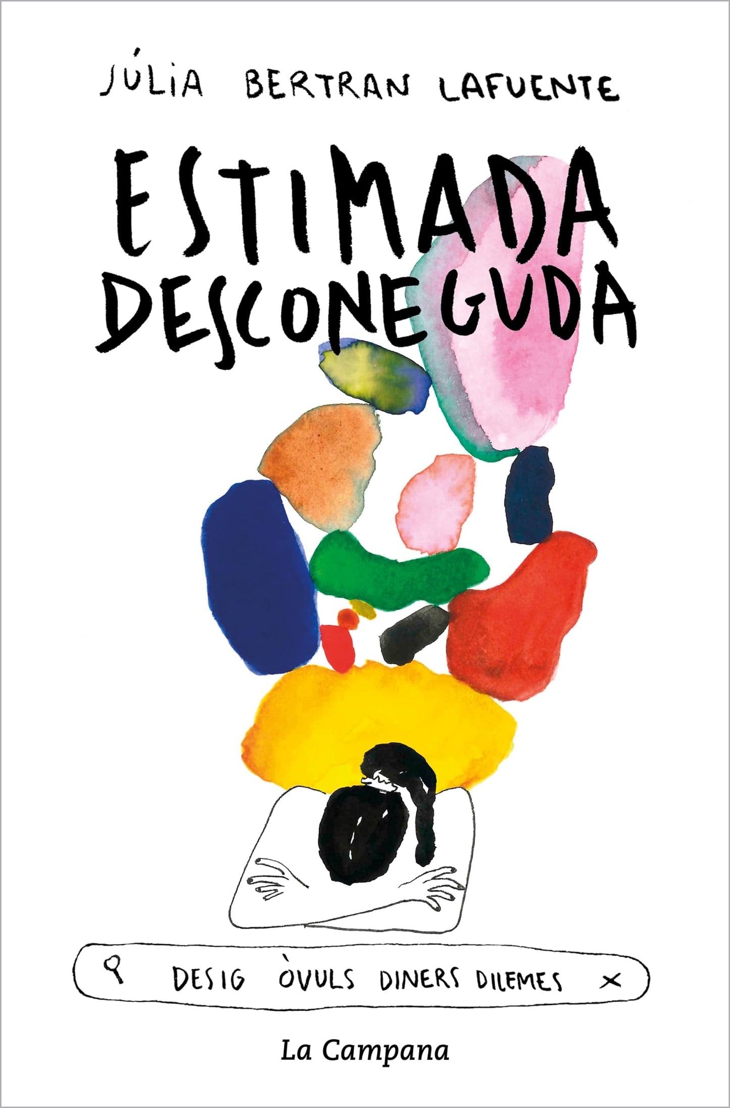 Libro: Estimada desconeguda: Desig Òvuls Diners Dilemes