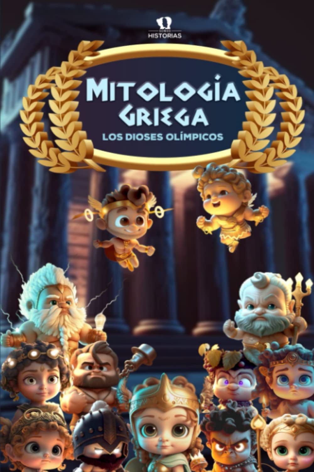 Libro: Mitología griega: Los dioses olímpicos: Un libro para leer en familia (Spanish Edition)