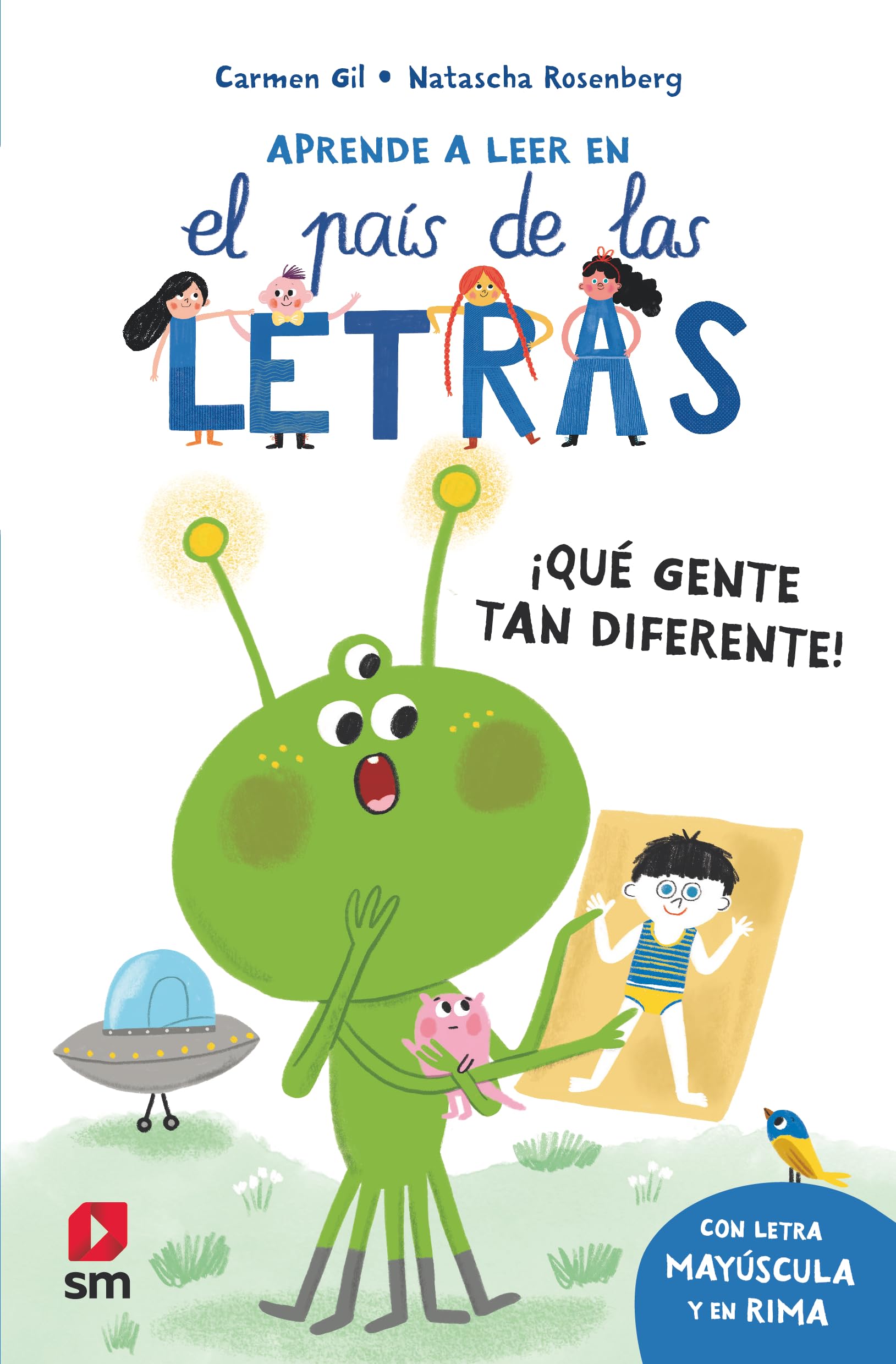 ¡Qué gente tan diferente!: 9 (El país de las letras)