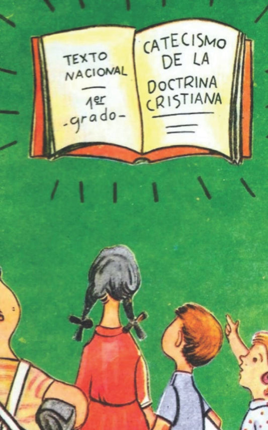 Catecismo de la Doctrina Cristiana: Texto Nacional - 1er grado
