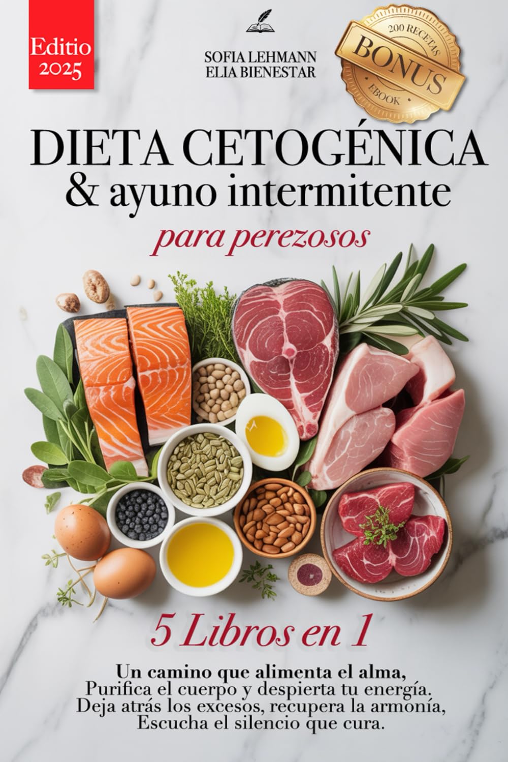 DIETA CETOGÉNICA Y AYUNO INTERMITENTE PARA PEREZOSOS: 5 LIBROS EN 1: Refuerza tu Sistema Inmunitario, Reactiva tu Metabolismo y Reduce la Inflamación en 30 días +200 RECETAS DETOX +eBook & EXTRA PDF