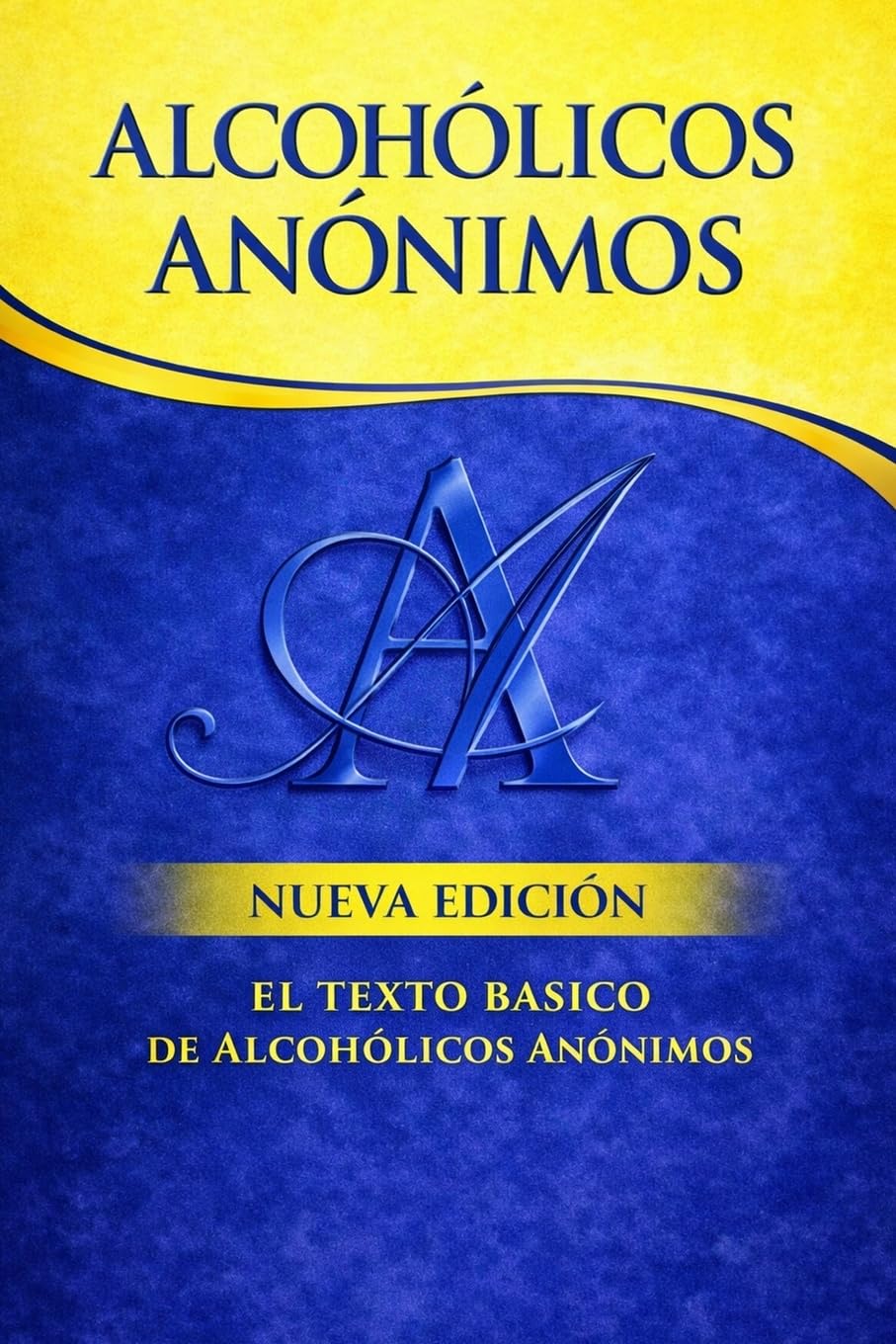 Libro: Alcoholics Anonymous: The Big Book Spanish Edition