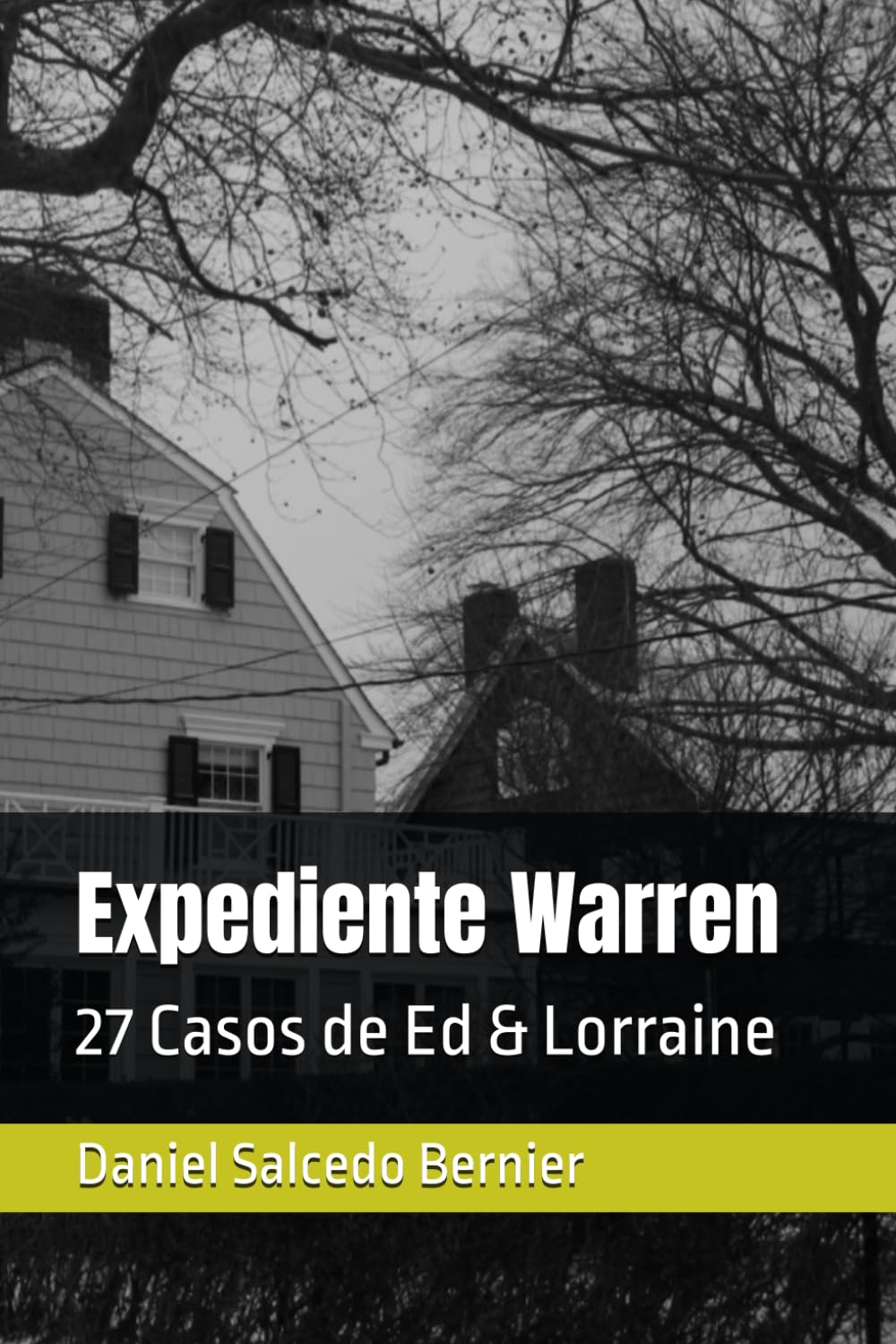 Libro: Expediente Warren: 27 Casos de Ed & Lorraine