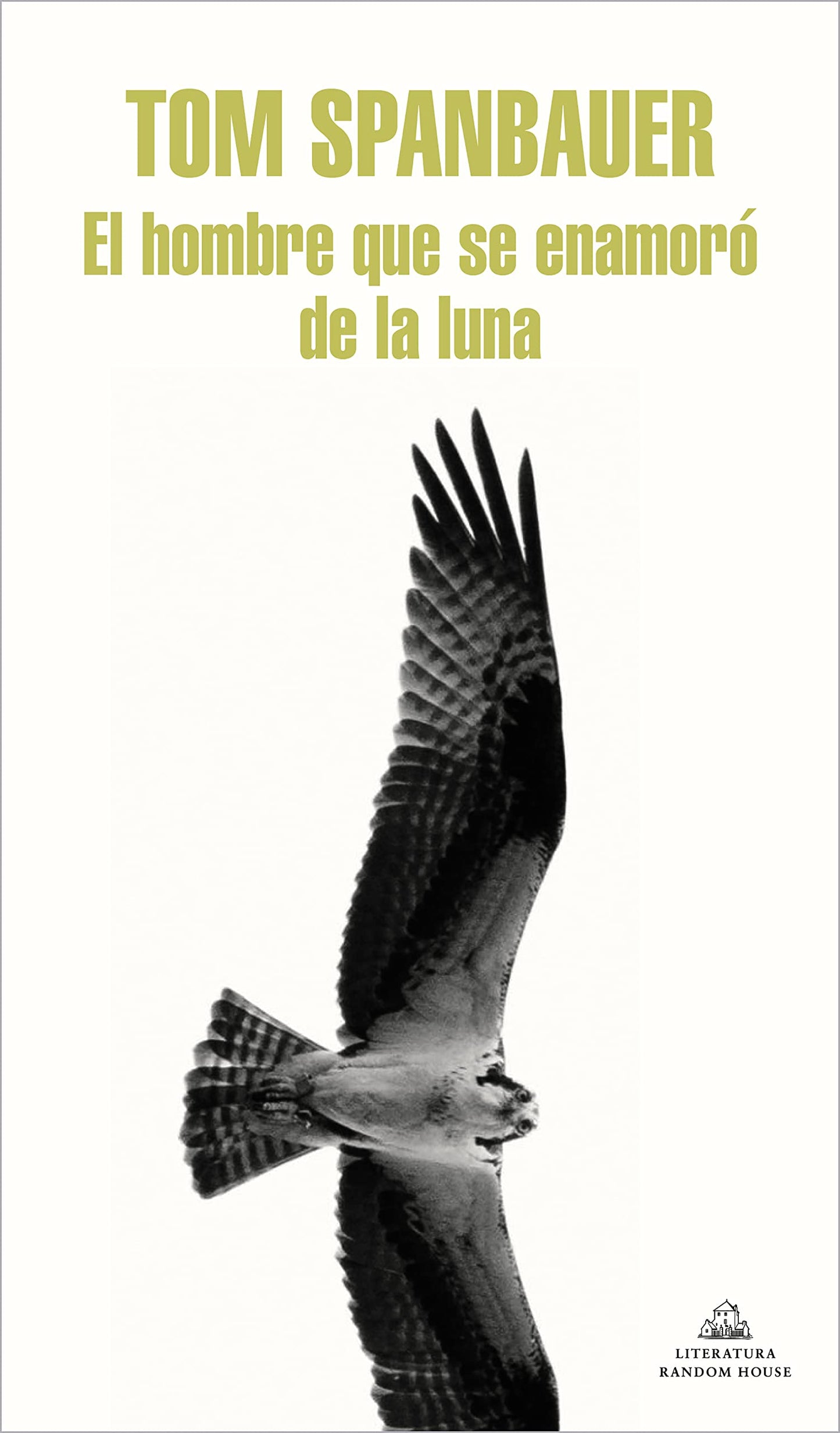 Libro: El hombre que se enamoró de la Luna (Random House)