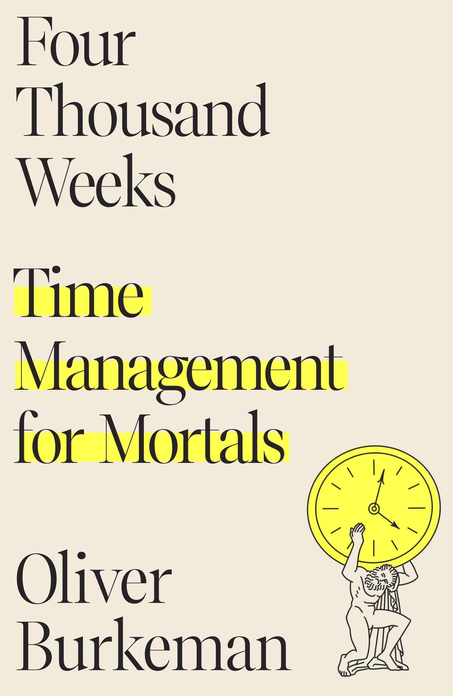 Libro: Four Thousand Weeks: Time Management for Mortals
