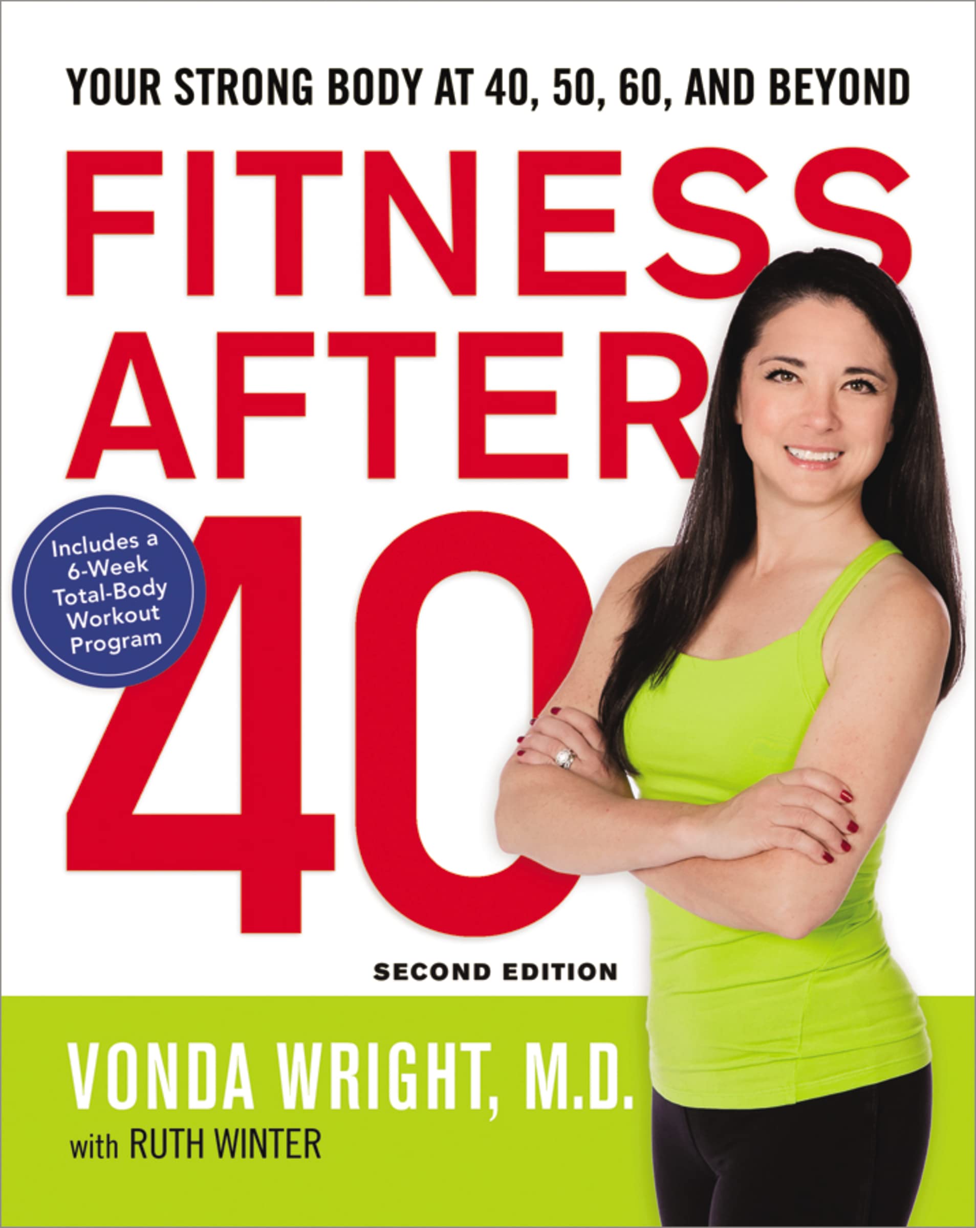 Libro: Fitness After 40: Your Strong Body at 40, 50, 60, and Beyond