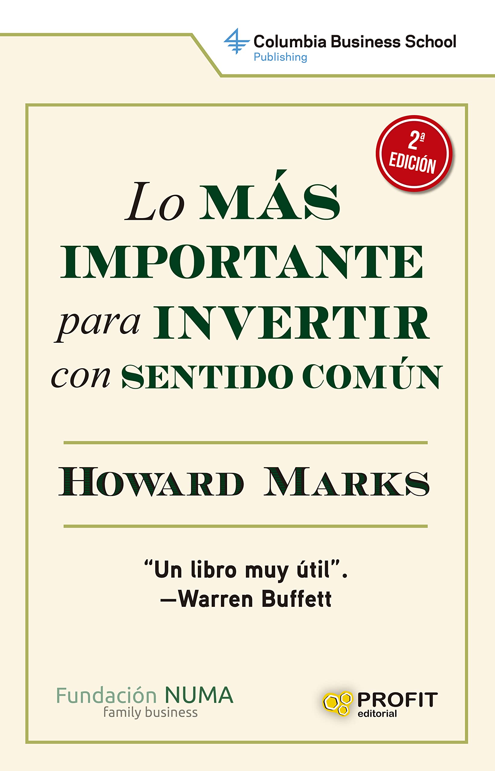Lo más importante para invertir con sentido común NE (FINANZAS)
