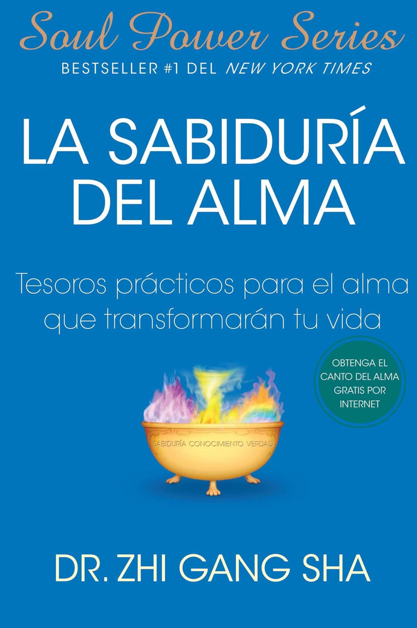 Libro: La Sabiduria del alma (Soul Wisdom; Spanish edition): Tesoros prácticos para el alma que transformarán su vida (Atria Espanol)
