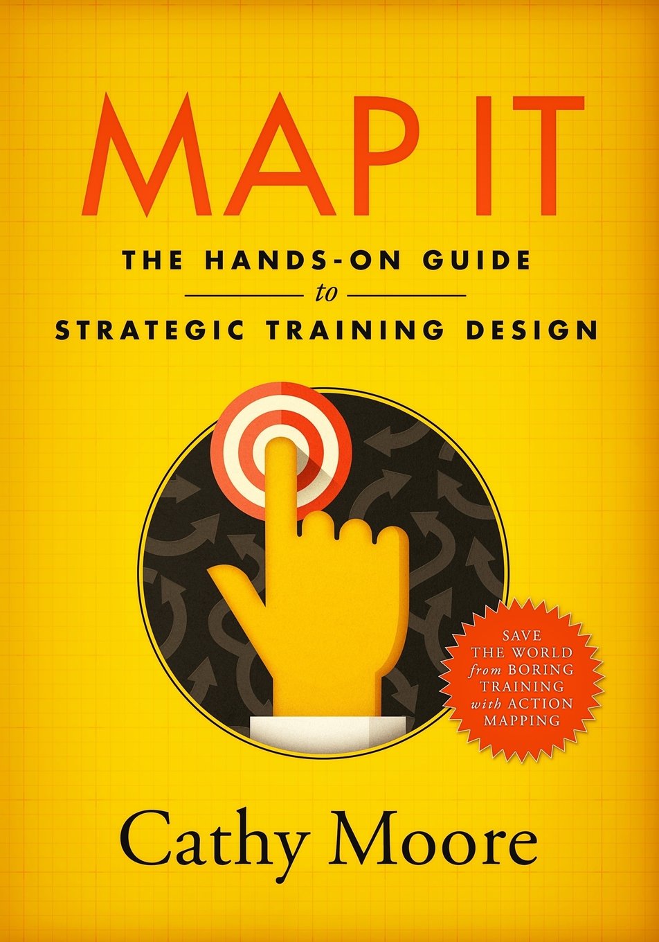 Libro: Map It: The hands-on guide to strategic training design