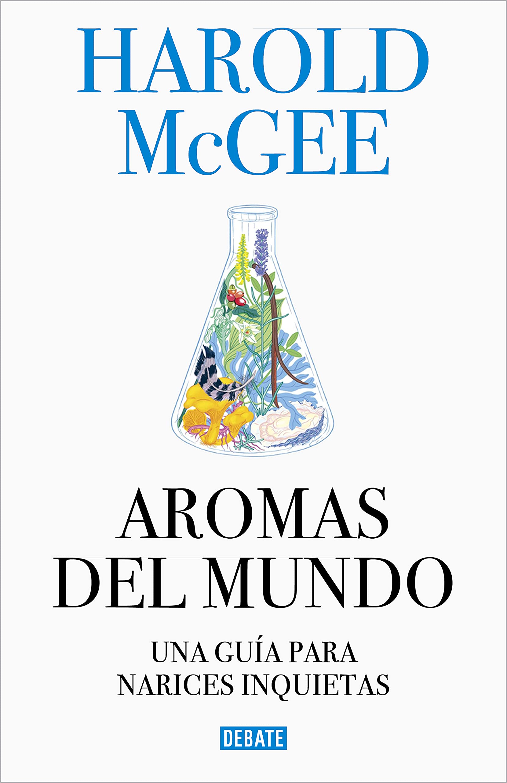 Libro: Aromas del mundo: Una guía para narices inquietas