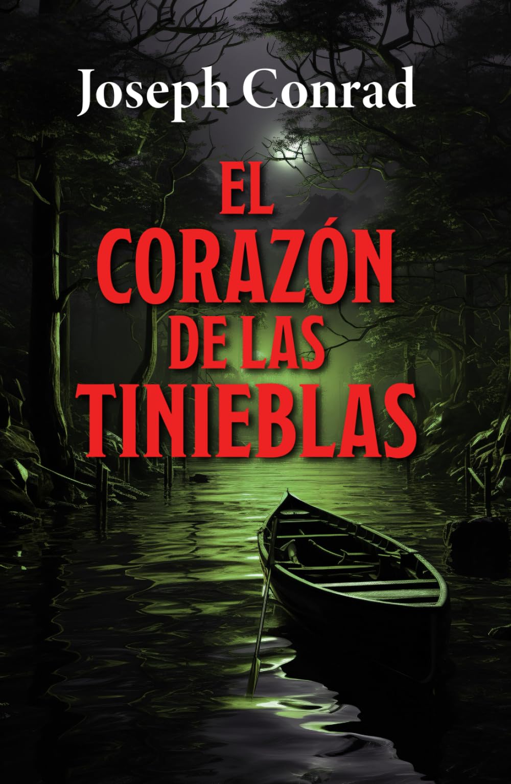 Libro: EL CORAZÓN DE LAS TINIEBLAS: Edición con prólogo y notas (Spanish Edition)