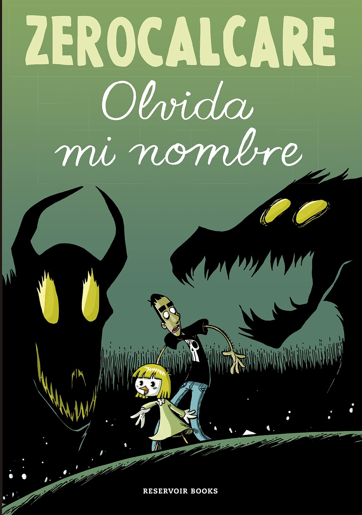 Olvida mi nombre (Reservoir Gráfica)