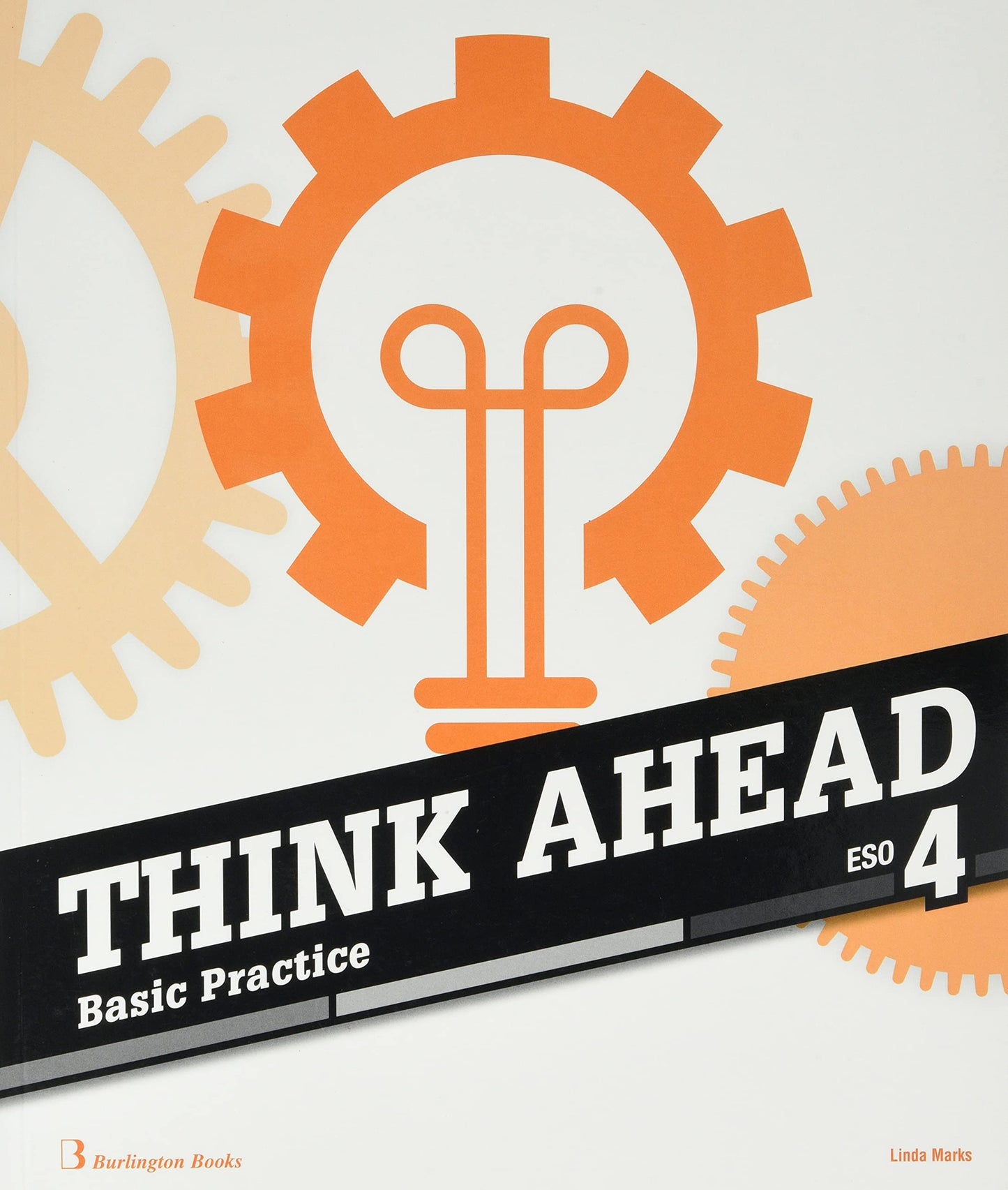 Libro: Think Ahead 4 Eso Basic Practice