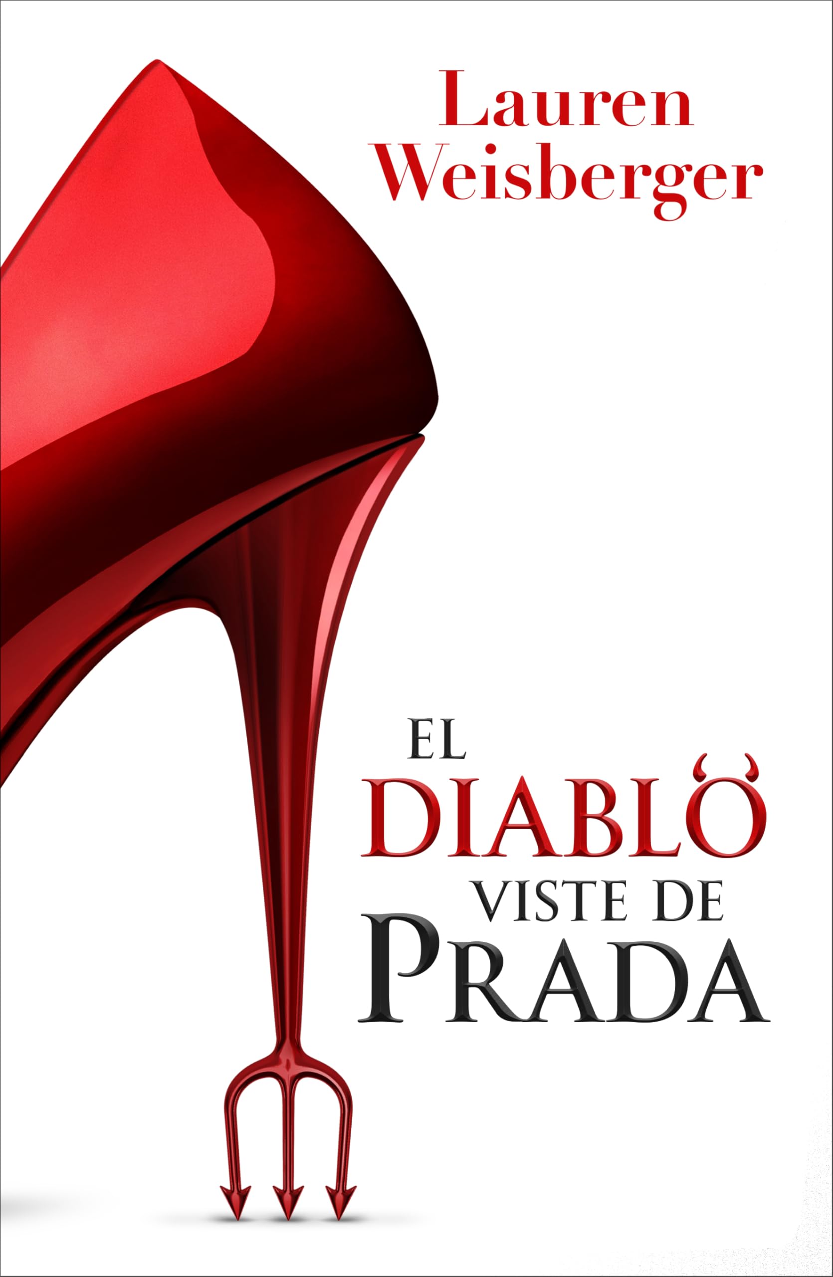 Libro: El diablo viste de Prada: El clásico contemporáneo que marcó a una generación