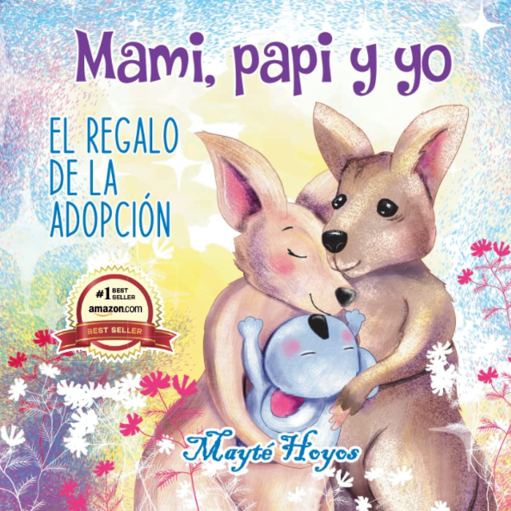 Libro: Mami, papi y yo: El regalo de la adopción