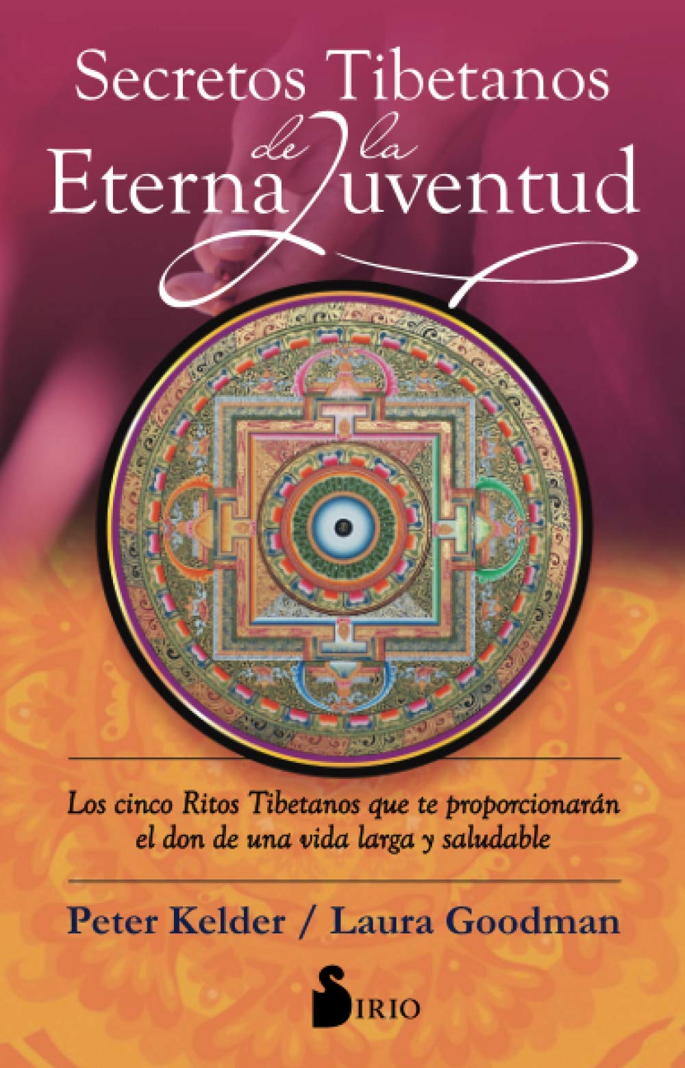 Libro: SECRETOS TIBETANOS DE LA ETERNA JUVENTUD