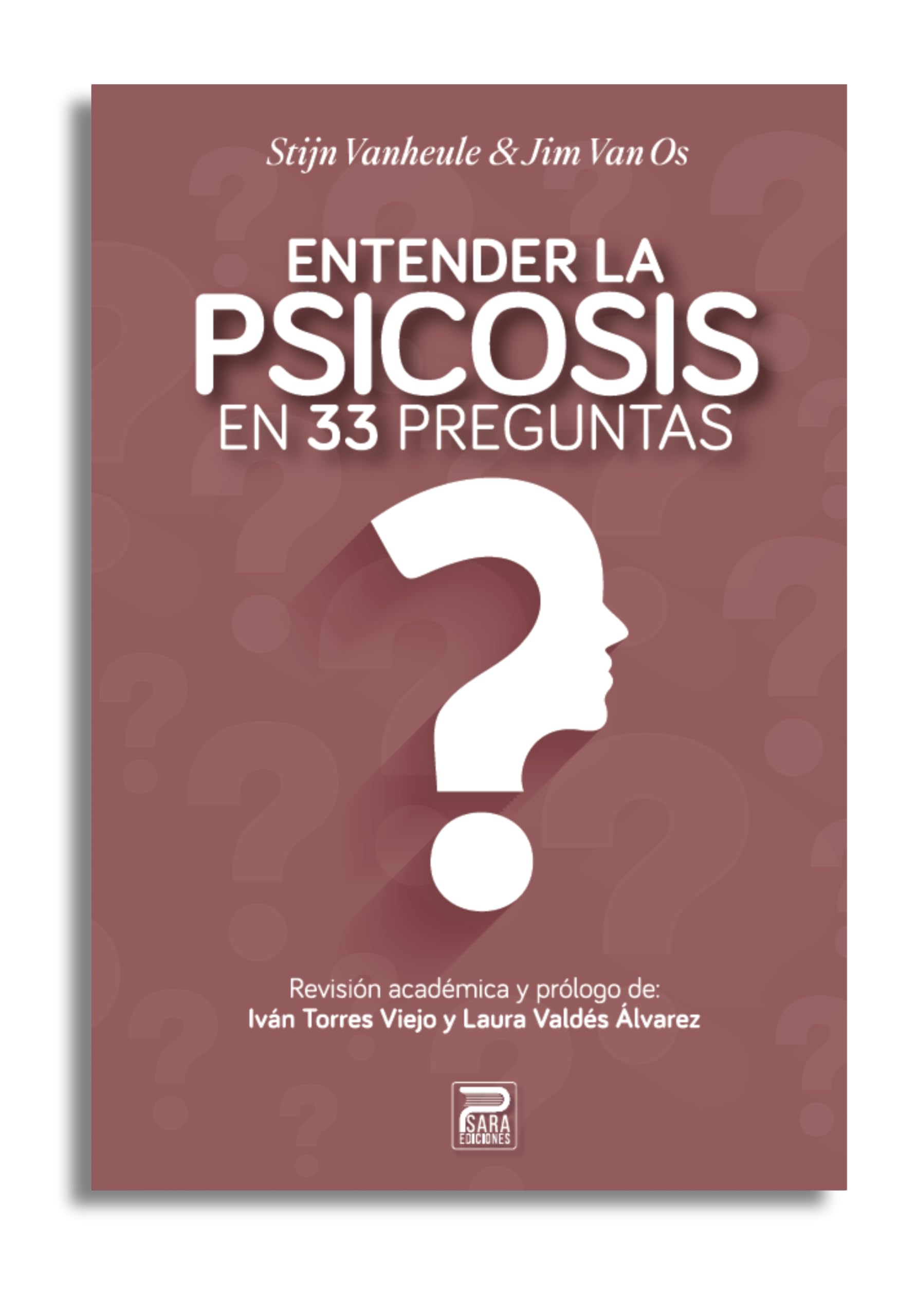 Libro: Entender la psicosis en 33 preguntas