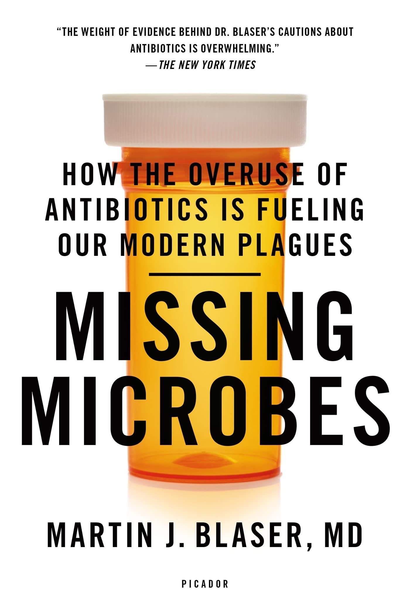 Libro: Missing Microbes: How the Overuse of Antibiotics Is Fueling Our Modern Plagues